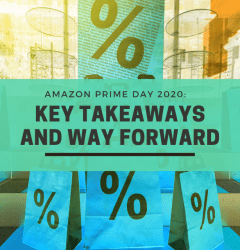 Amazon Prime Day 2020: Key Takeaways and Way Forward