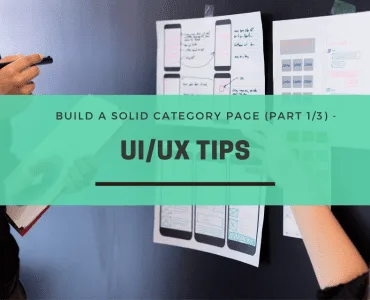 Build a Solid Category Page (Part 1/3) - UI/UX Tips