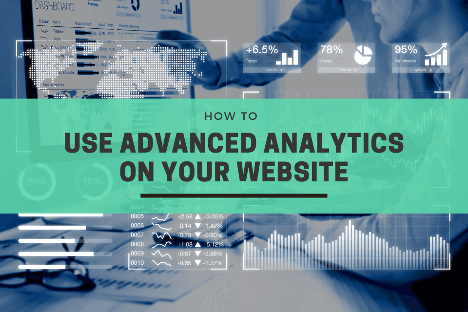 How to use Advanced Analytics on your website