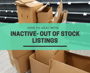 How to deal with 'Inactive - out of stock' listings