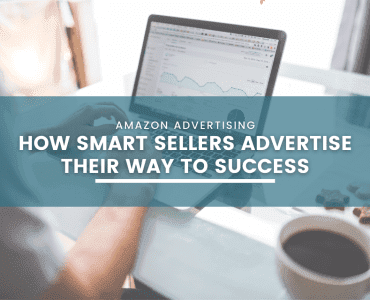 Amazon Advertising: How Smart Sellers Advertise their Way to Success